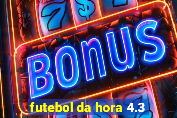 futebol da hora 4.3